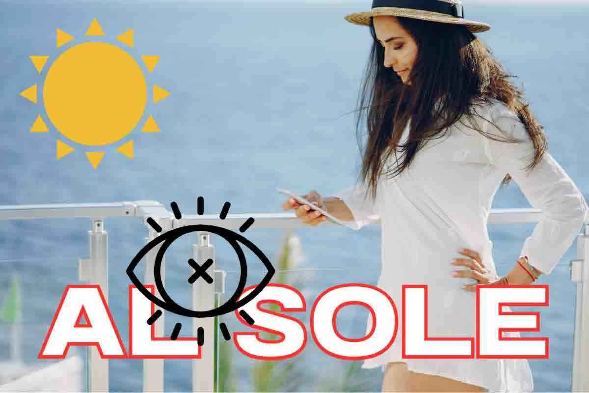 Non guardate lo smartphone sotto il sole