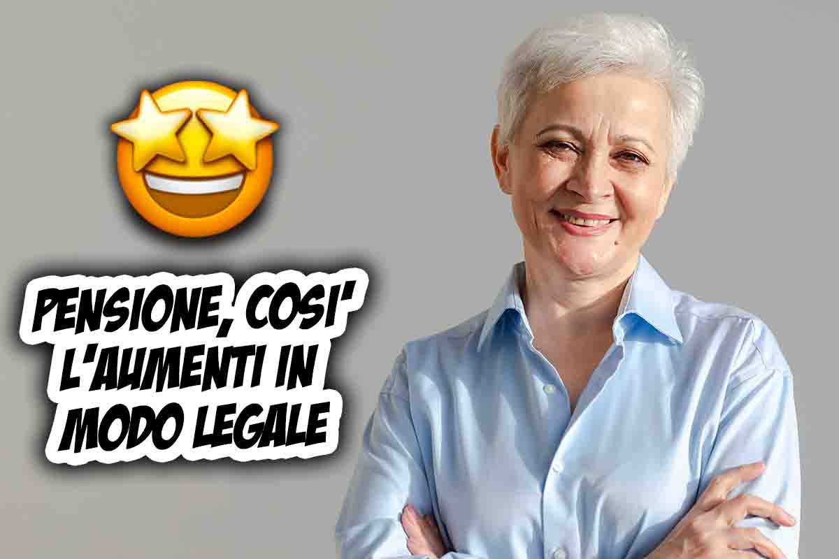 aumento pensione modi legali