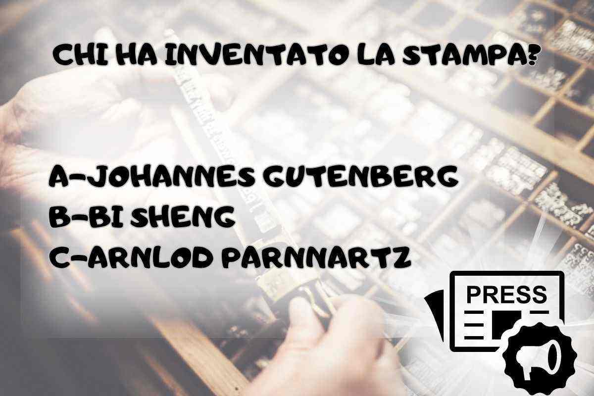 quiz: chi ha inventato la stampa