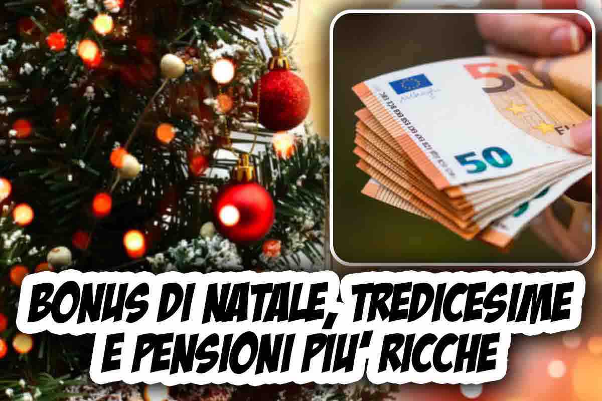 Bonus di Natale con tredicesime e pensioni più ricche: ecco chi sono i fortunati che riceveranno più soldi