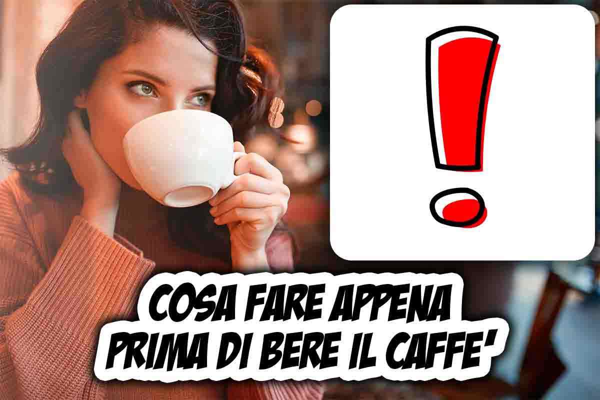 bere caffè cosa fare prima