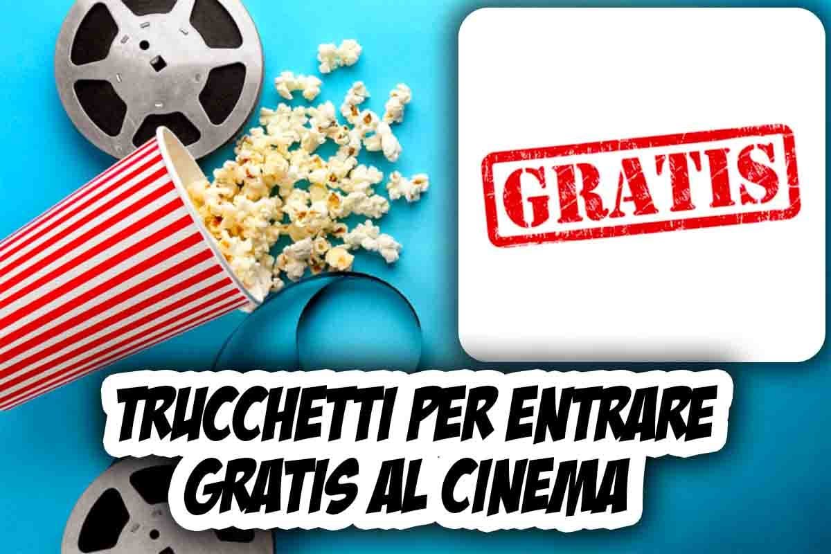 come andare gratis al cinema