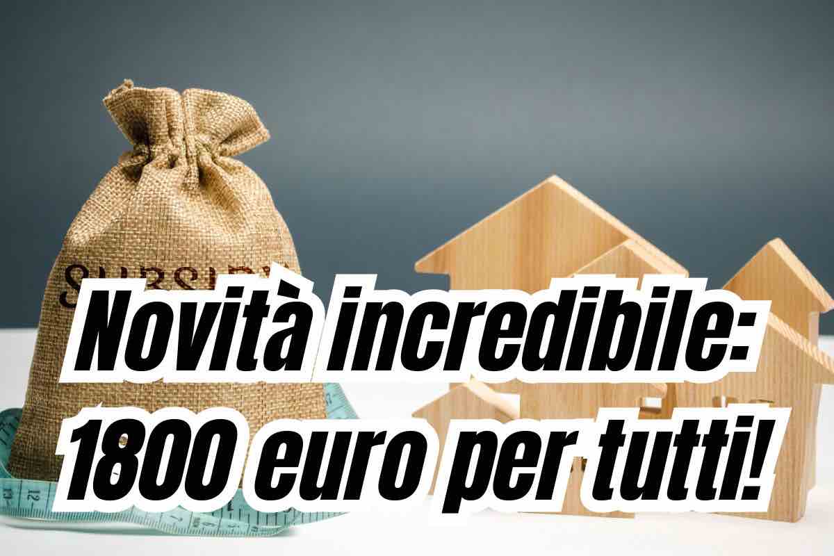 novità reddito universale 1800 euro