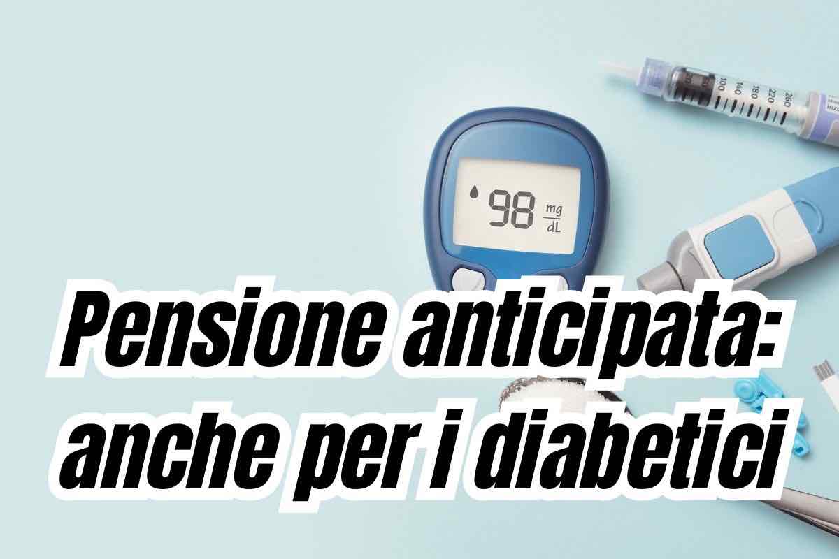 pensione anticipata per chi ha diabete